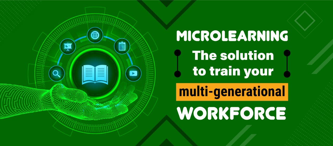 Microlearning: The solution to train your multi-generational workforce